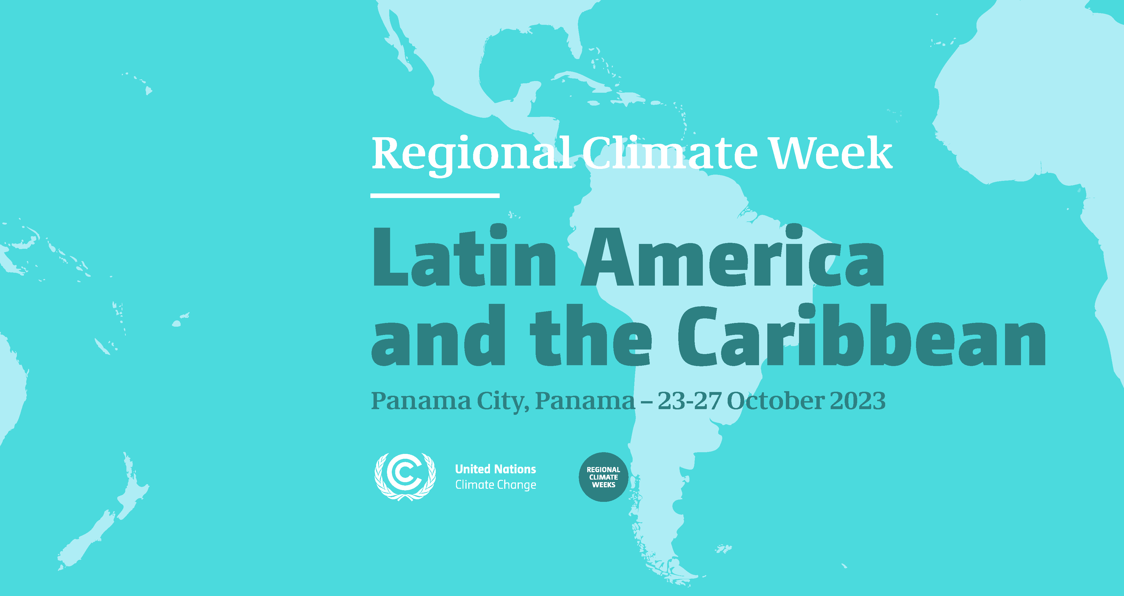 Latin America and the Caribbean Climate Week 2023 Galvanizing Regional